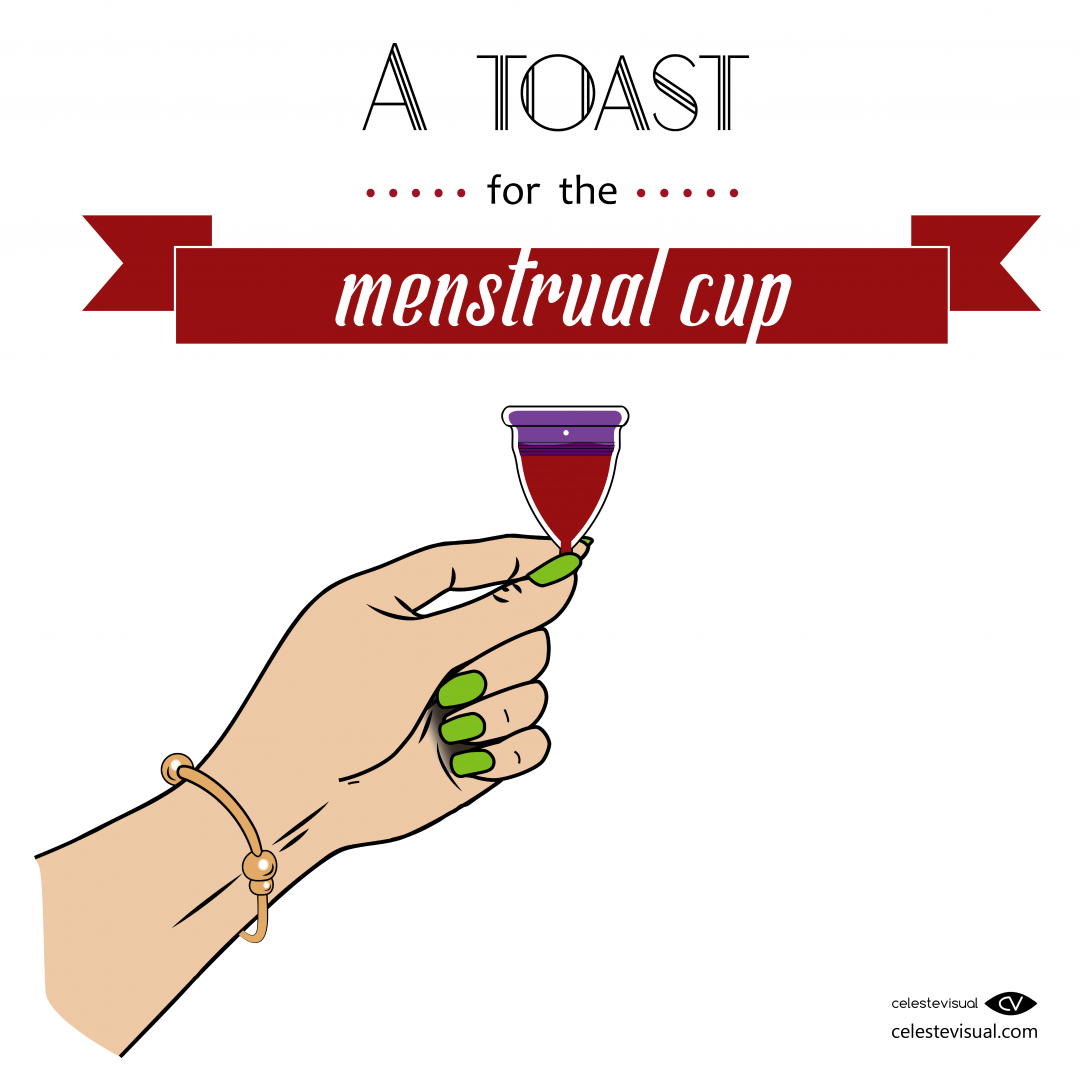 Toast for the Menstrual Cup